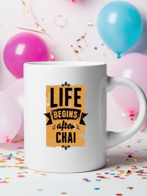 1759591086-970395-1.jpg Life Begins After Chai Mug – Humorous Desi Vibes Tea & Coffee Cup