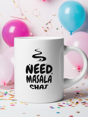Need Masala Chai Mug – Desi Vibes Cultural Tea & Coffee Cup