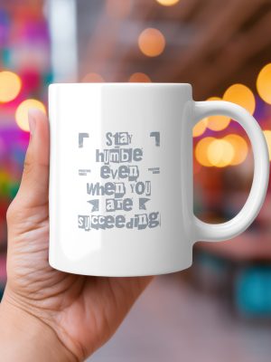 Stay Humble Mug – Desi Vibes Inspirational Tea & Coffee Cup